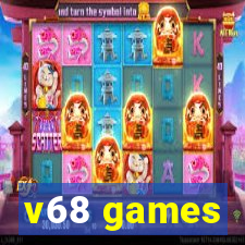 v68 games